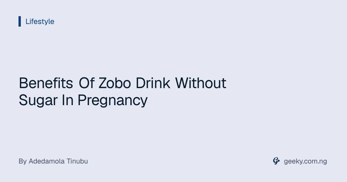 Benefits Of Zobo Drink Without Sugar In Pregnancy