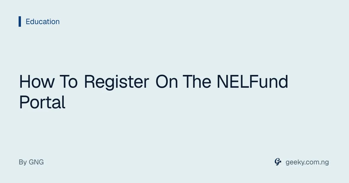 How To Register On The NELFund Portal