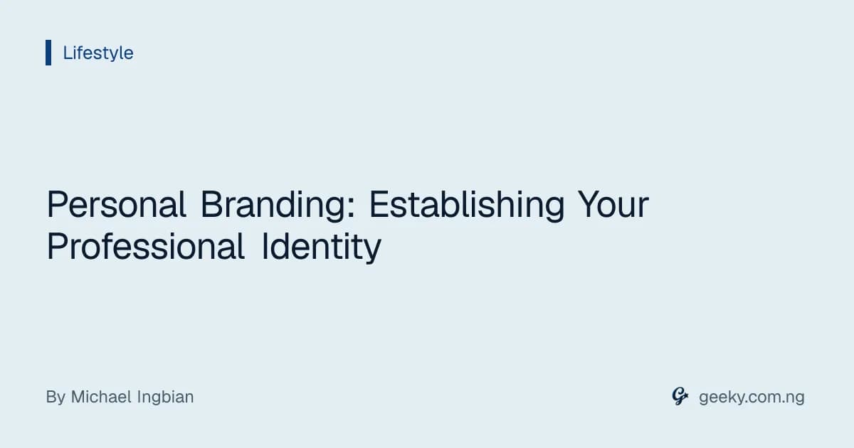 Personal Branding: Establishing Your Professional Identity