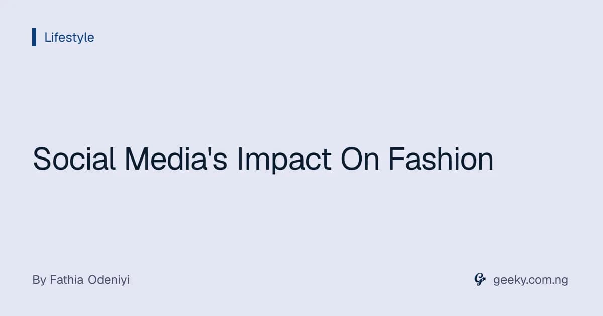 Social Media's Impact On Fashion