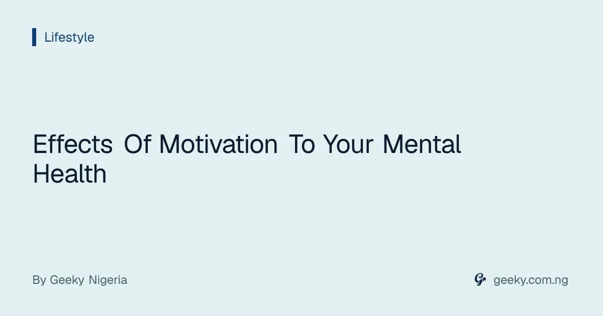 Effects Of Motivation To Your Mental Health
