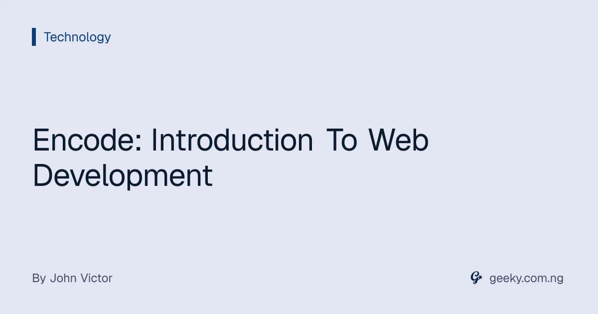 Encode: Introduction To Web Development