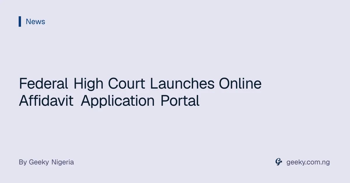 Federal High Court Launches Online Affidavit Application Portal