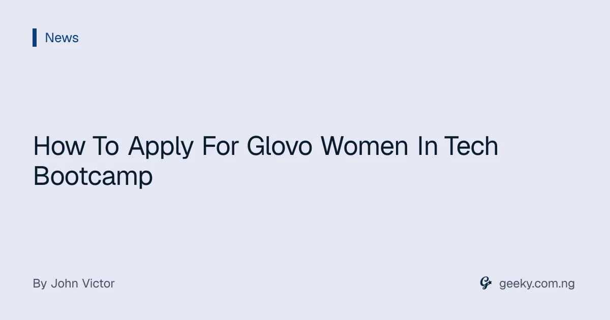 How To Apply For Glovo Women In Tech Bootcamp