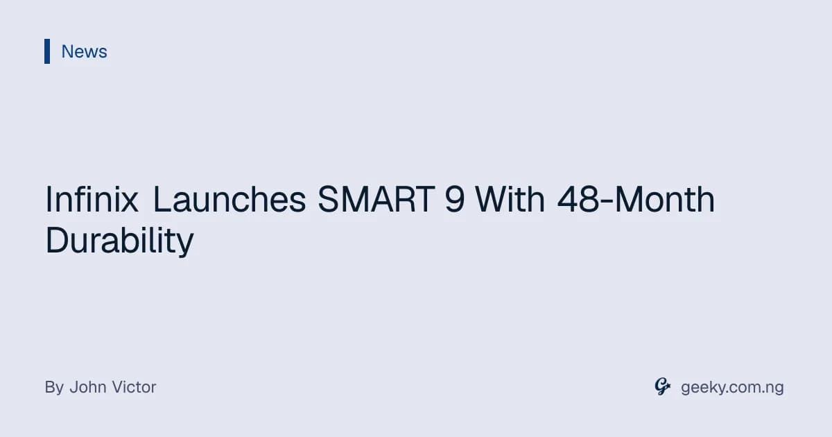 Infinix Launches SMART 9 With 48-Month Durability