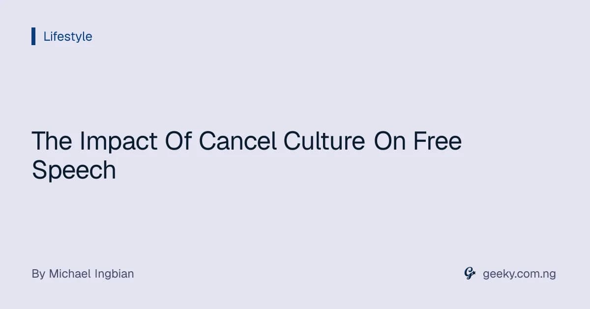 The Impact Of Cancel Culture On Free Speech