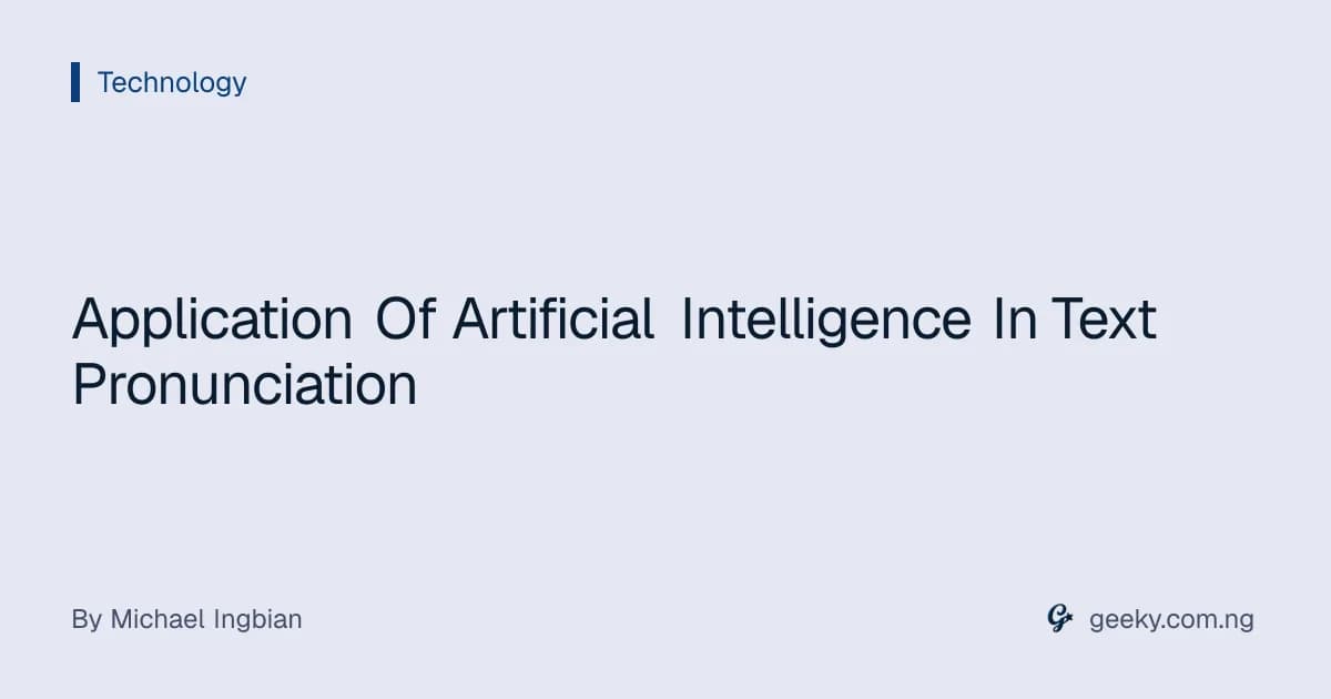 Application Of Artificial Intelligence In Text Pronunciation