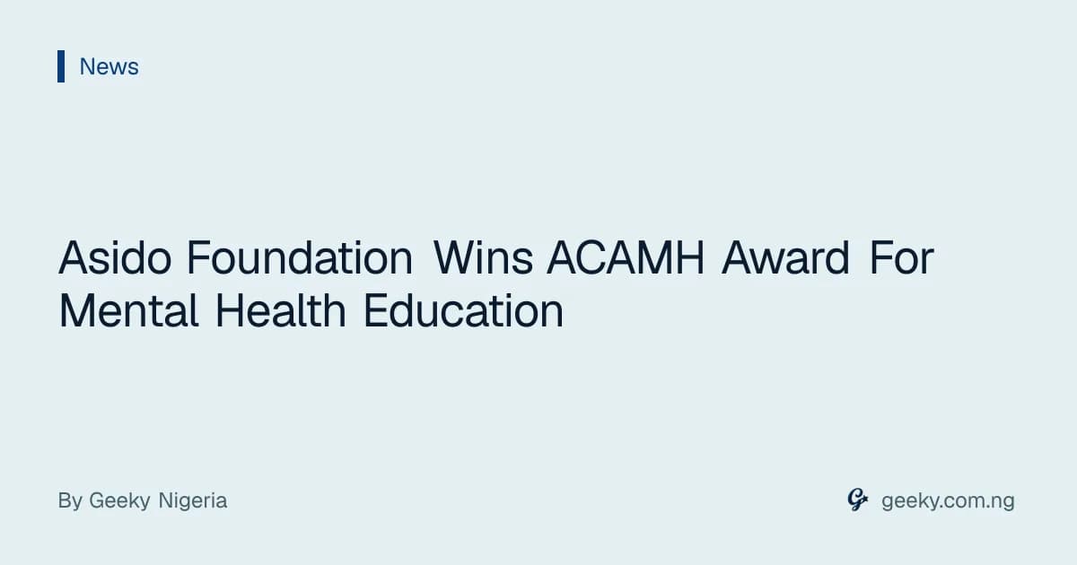 Asido Foundation Wins ACAMH Award For Mental Health Education