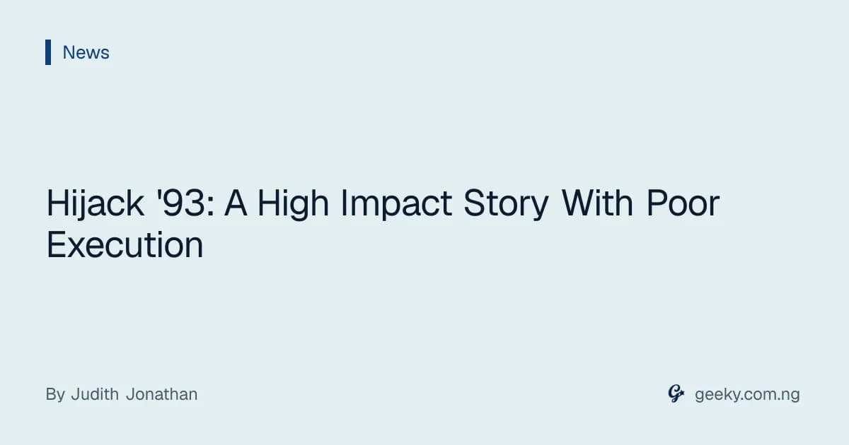 Hijack '93: A High Impact Story With Poor Execution