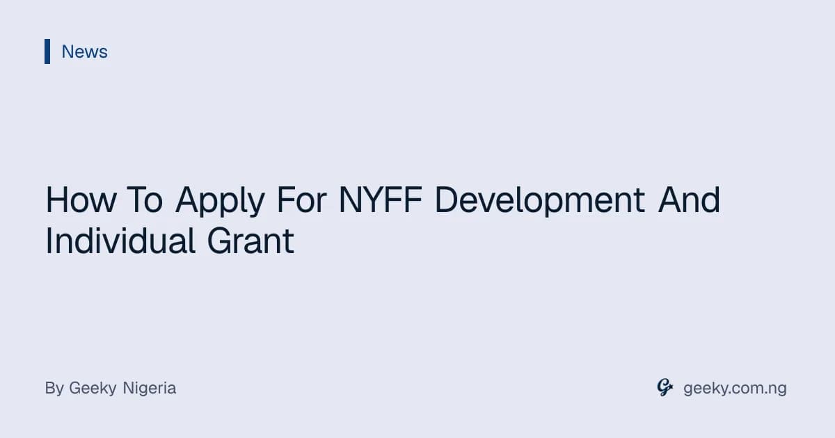How To Apply For NYFF Development And Individual Grant