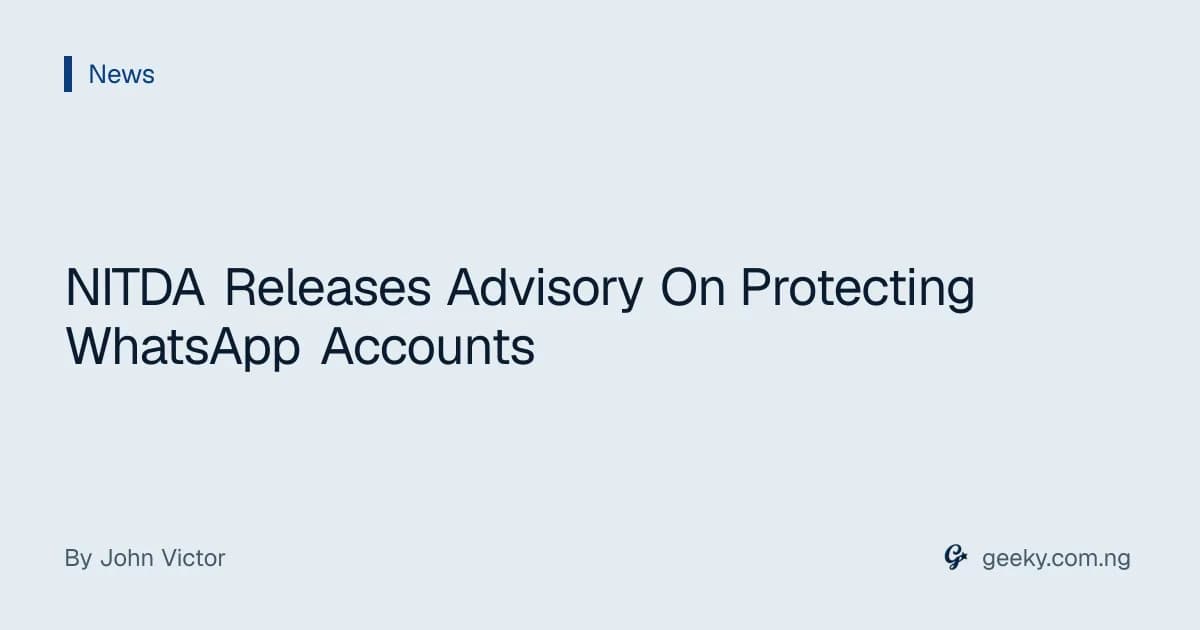 NITDA Releases Advisory On Protecting WhatsApp Accounts