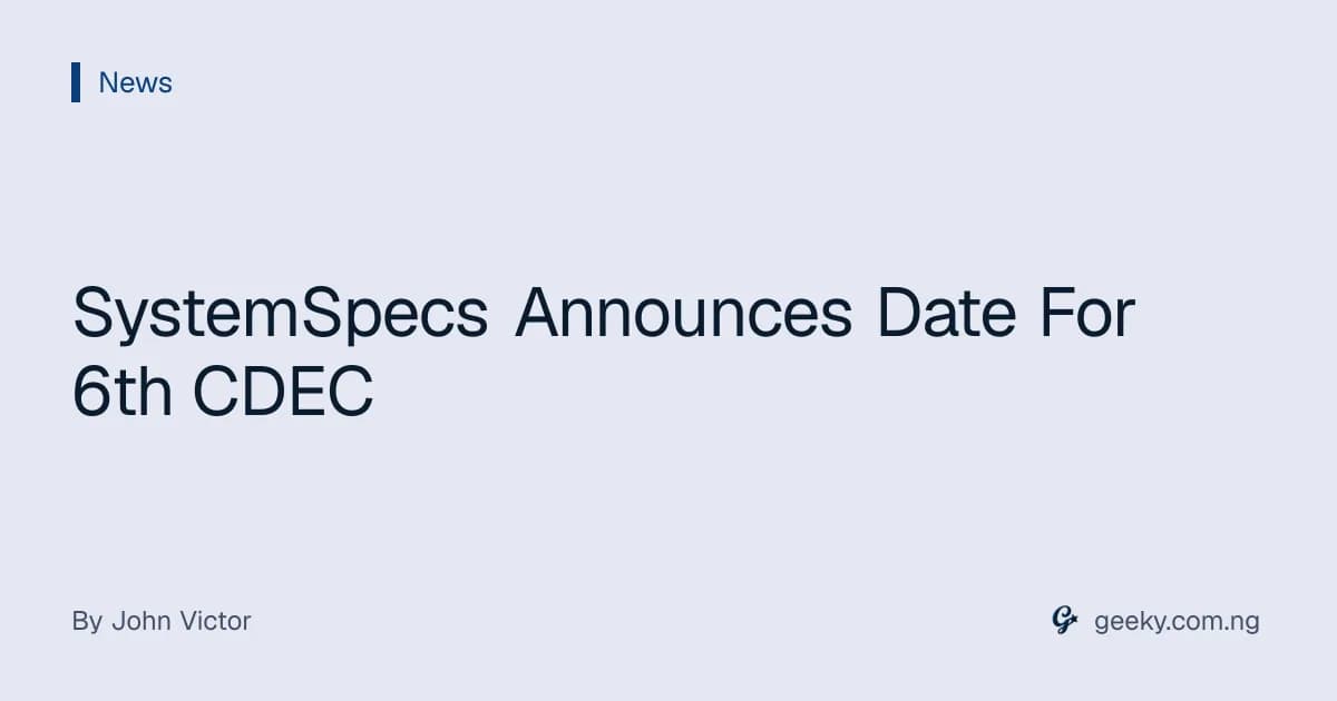 SystemSpecs Announces Date For 6th CDEC