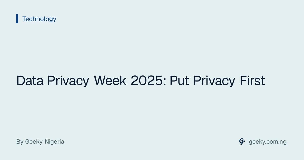 Data Privacy Week 2025: Put Privacy First