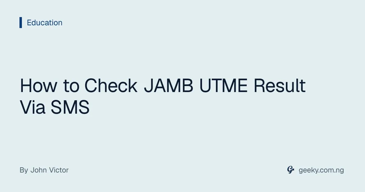 How to Check JAMB UTME Result Via SMS