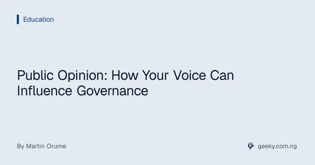 Public Opinion: How Your Voice Can Influence Governance
