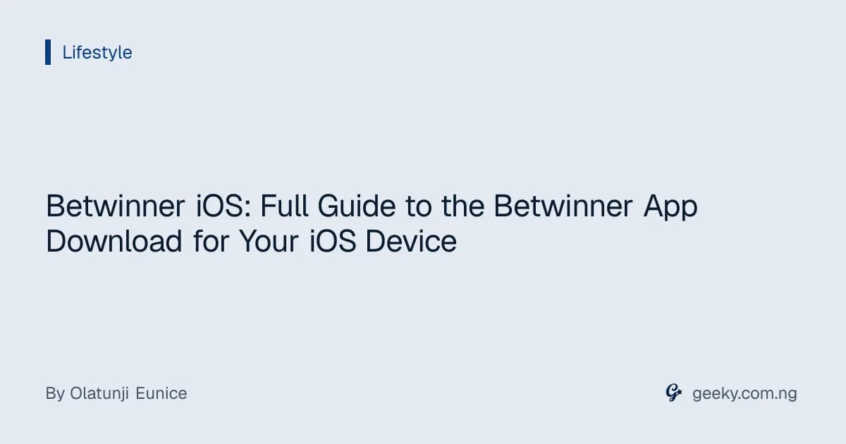 Betwinner iOS: Full Guide to the Betwinner App Download for Your iOS Device