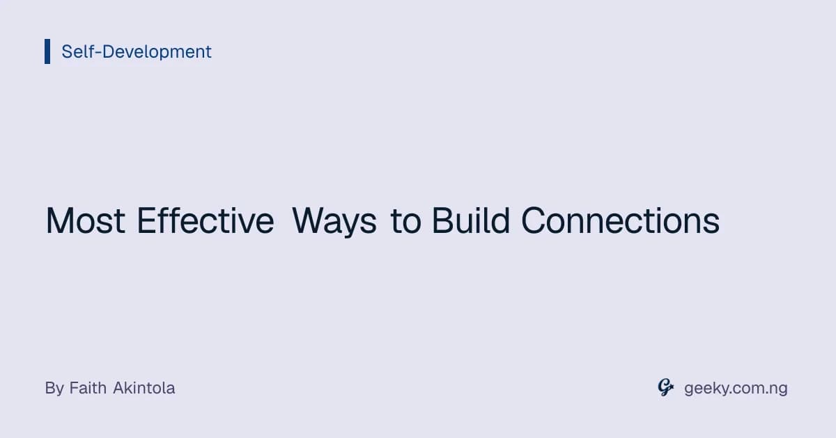 Most Effective Ways to Build Connections
