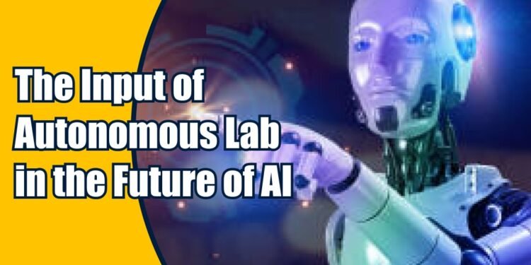 Autonomous Labs