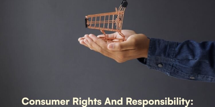 Consumer Rights And Responsibility: Universal Rights & Responsibilities
