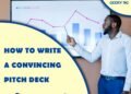 How To Write A Convincing Pitch Deck