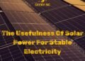 The Usefulness Of Solar Power For Stable Electricity
