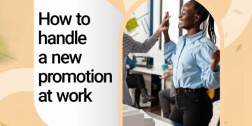 How To Handle A New Promotion At Work