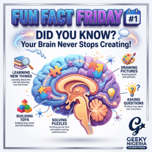 Children's Special Fun Fact Friday (Opening Week) - Geeky Nigeria